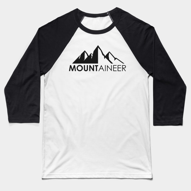 MOUNTAINEERS T SHIRT Baseball T-Shirt by Anas Fuadi Design